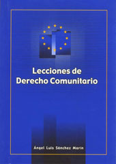 E-book, Lecciones de derecho comunitario, Sánchez Marín, Ángel Luis, Editorial Club Universitario