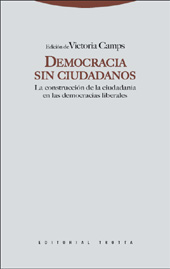 E-book, Democracia sin ciudadanos : la construcción de la ciudadanía en las democracias liberales, Trotta