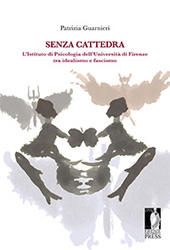 E-book, Senza cattedra : l'Istituto di psicologia dell'Università di Firenze tra idealismo e fascismo, Firenze University Press