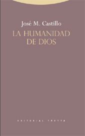 E-book, La humanidad de Dios, Castillo, José María, Trotta