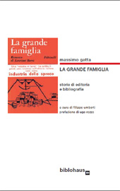 E-book, La grande famiglia : storie di editoria e bibliografia, Gatta, Massimo, Biblohaus