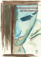 E-book, Il rischio psicosociale nel corpo della polizia penitenziaria, Monti, Massimo, G. Pontari