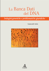 E-book, La banca dati del DNA : indagini genetiche e problematiche giuridiche, Salsi, Giancarlo, CLUEB