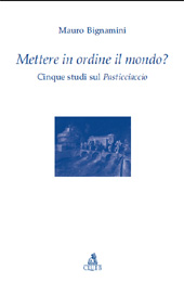 E-book, Mettere in ordine il mondo? : cinque studi sul Pasticciaccio, Bignamini, Mauro, CLUEB