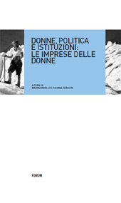 eBook, Donne, politica e istituzioni : le imprese delle donne, Forum