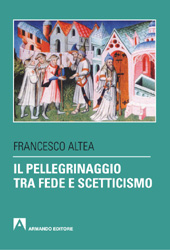 E-book, Il pellegrinaggio tra fede e scetticismo, Armando