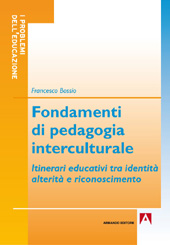 E-book, Fondamenti di pedagogia interculturale : itinerari educativi tra identità, alterità e riconoscimenti, Armando