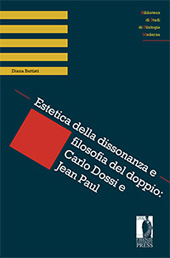 E-book, Estetica della dissonanza e filosofia del doppio : Carlo Dossi e Jean Paul, Battisti, Diana, Firenze University Press