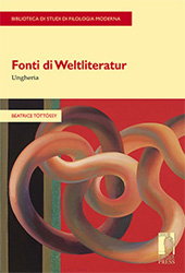 eBook, Fonti di Weltliteratur Ungheria, Firenze University Press