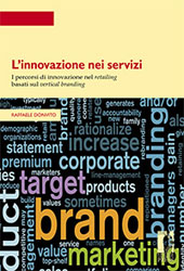 E-book, L'innovazione nei servizi : i percorsi di innovazione nel retailing basati sul vertical branding, Donvito, Raffaele, Firenze University Press