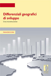 E-book, Differenziali geografici di sviluppo : una ricostruzione, Firenze University Press