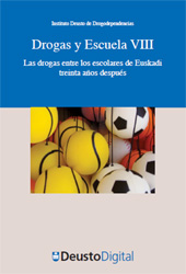 E-book, Drogas y escuela : vol. VIII : las drogas entre los escolares de Euskadi treinta años después, Deusto