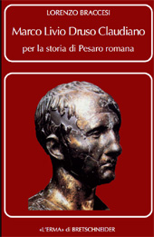 eBook, Marco Livio Druso Claudiano : per la storia di Pesaro romana, Braccesi, Lorenzo, "L'Erma" di Bretschneider