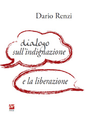 eBook, Dialogo sull'indignazione e la liberazione, Renzi, Dario, Prospettiva