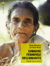 E-book, L'origine femminile dell'umanità : dialoghi, lezioni, articoli, Morace, Sara, 1954-, Prospettiva