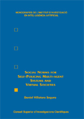 E-book, Social Norms for Self-Policing Multiagent Systems and Virtual Societies, Villatoro Segura, Daniel, CSIC