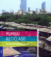 eBook, Mumbai Reciclado : interpretando el Slum = Mumbai recycled : re-envisioning the slum, Universidad de Alcalá