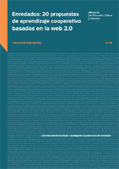 eBook, Enredados : 20 propuestas de aprendizaje cooperativo basadas en la web 2.0, Ministerio de Educación, Cultura y Deporte