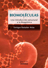 eBook, Biomoléculas : una introducción estructural a la Bioquímica, Battaner Arias, Enrique, Ediciones Universidad de Salamanca