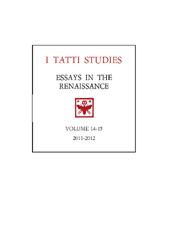 Fascicule, I Tatti Studies : Essays in the Renaissance : 14/15, 2011/2012, Villa i tatti : Harvard university