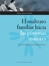 E-book, El maltrato familiar hacia las personas mayores : un análisis sociojurídico, Prensas de la Universidad de Zaragoza