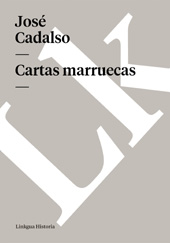E-book, Cartas marruecas, Cadalso, José, 1741-1782, Linkgua