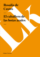 E-book, El caballero de las botas azules, Castro, Rosalía de, 1837-1885, Linkgua