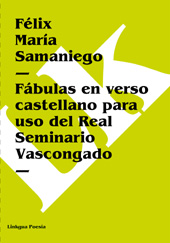 E-book, Fábulas en verso castellano para el uso del real seminario vascongado, Linkgua