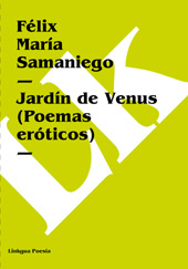 E-book, Jardín de Venus : poemas eróticos, Samaniego, Félix María, 1745-1801, Linkgua