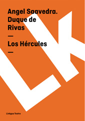 E-book, Los hércules, Rivas, Angel de Saavedra, duque de, 1791-1865, Linkgua