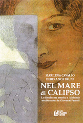eBook, Nel mare di Calipso : la dissolvenza omerica e l'alchimia mediterranea in Giovanni Pascoli, Cavallo, Marilena, L. Pellegrini
