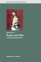 E-book, Borges and Plato : a game with shifting mirrors, Iberoamericana Vervuert