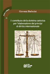 E-book, Il contributo della dottrina cattolica per l'elaborazione dei principi di diritto internazionale, Barberini, Giovanni, L. Pellegrini