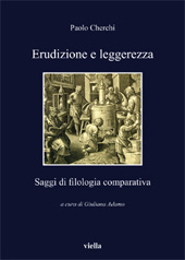 E-book, Erudizione e leggerezza : saggi di filologia comparativa, Cherchi, Paolo, Viella