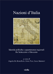 eBook, Nazioni d'Italia : identità politiche e appartenenze regionali fra Settecento e Ottocento, Viella