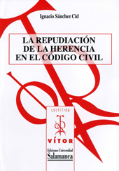 E-book, La repudiación de la herencia en el Código civil, SánchezCid, Ignacio, Ediciones Universidad de Salamanca