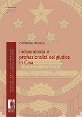 E-book, Indipendenza e professionalità del giudice in Cina, Mugelli, Caterina, Firenze University Press : Edifir