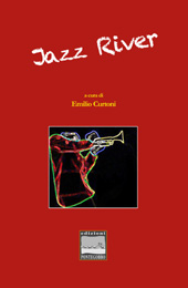 eBook, Jazz River : antologia di storie e immagini in musica, Pontegobbo