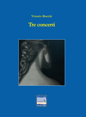 eBook, Tre concerti, Bocchi, Vittorio, Pontegobbo