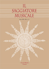 Issue, Il saggiatore musicale : rivista semestrale di musicologia : XIX, 2, 2012, L.S. Olschki
