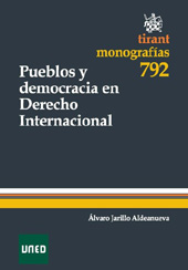 E-book, Pueblos y democracia en derecho internacional, Jarillo Aldeanueva, Álvaro, Tirant lo Blanch