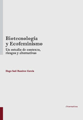 E-book, Biotecnología y ecofeminismo : un estudio de contexto, riesgos y alternativas, Ramírez García, Hugo Saúl, Tirant lo Blanch