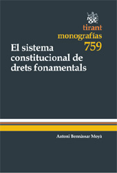 E-book, El sistema constitucional de drets fonamentals, Bennàssar Moyà, Antoni, Tirant lo Blanch