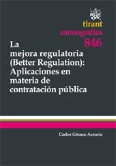 E-book, La mejora regulatoria = better regulation : aplicaciones en materia de contratación pública, Tirant lo Blanch