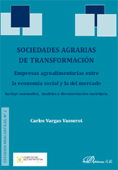 eBook, Sociedades agrarias de transformación : empresas agroalimentarias entre la economía social y la del mercado, Vargas Vasserot, Carlos, Dykinson