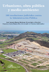E-book, Urbanismo, obra pública y medio ambiente : 100 resoluciones judiciales contra la administración pública : volúmen II, Dykinson