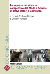 eBook, Le imprese nel rilancio competitivo del Made e Service in Italy : settori a confronto, Franco Angeli