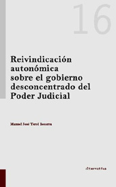 E-book, Reivindicación autonómica sobre el gobierno desconcentrado del Poder Judicial, Tirant lo Blanch