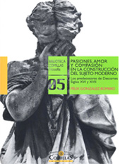 E-book, Pasiones, amor y compasión en la construcción del sujeto moderno : los predecesores de Descartes, siglos XVI y XVII, Universidad Pontificia Comillas