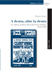 E-book, A destra, oltre la destra : la cultura politica del neofascismo italiano, 1945-1995, Lenci, Mauro, Pisa University Press